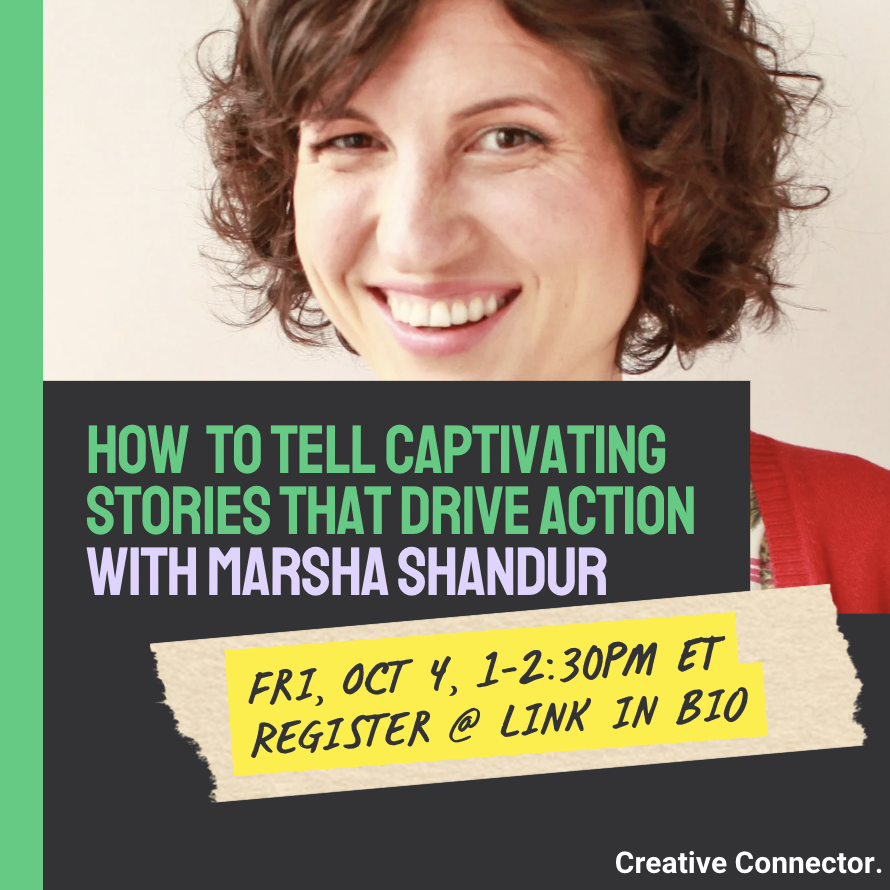 Promo image for "How to Tell Captivating Stories that Drive Action with Marsha Shandur."