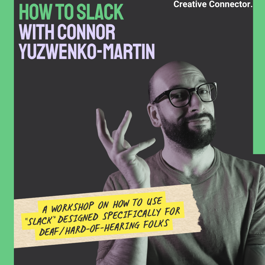 Promo image for "How to 'Slack' with Connor Yuzwenko-Martin."