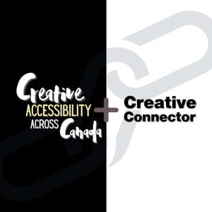Promo image for Creative Accessibility Across Canada.