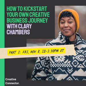 Promo image for "Part 1: How to Kickstart Your Own Creative Business Journey."