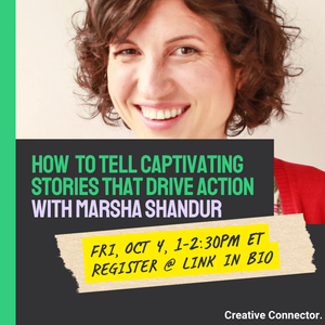 Promo image for "How to Tell Captivating Stories that Drive Action with Marsha Shandur."